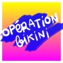 OPERATION BIKINI [803Z] (+Radio Pimp)